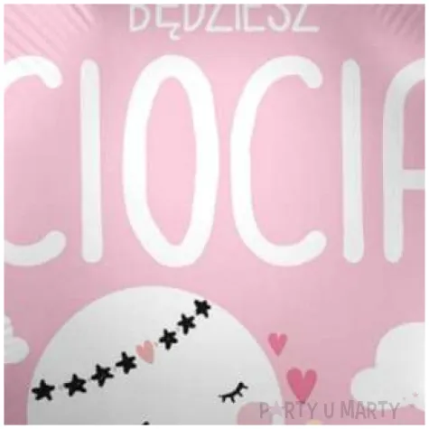 balon foliowy bedziesz ciocia rozowy premioloon 17 rnd