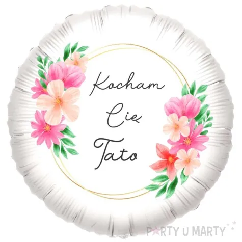 balon foliowy dzien ojca kwiaty kocham cie tato bialy 18 rnd
