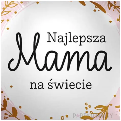 balon foliowy najlepsza mama na swiecie premioloon 17 rnd