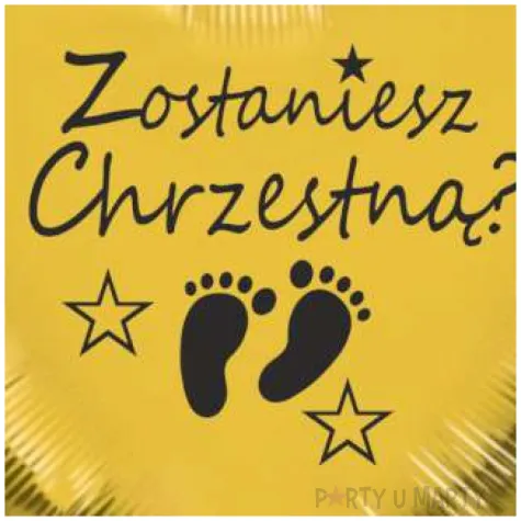 balon foliowy zostaniesz chrzestna zloty 18 hrt