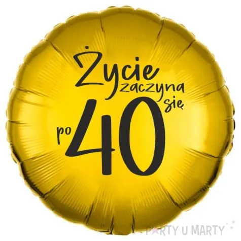 balon foliowy zycie zaczyna sie po 40 zloty 18 rnd