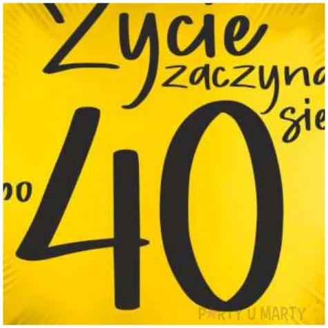balon foliowy zycie zaczyna sie po 40 zloty 18 rnd