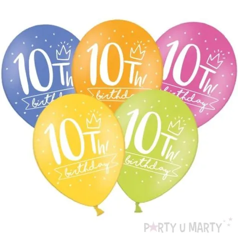 balony 10 my 10th birthday mix 12 strong 6 szt