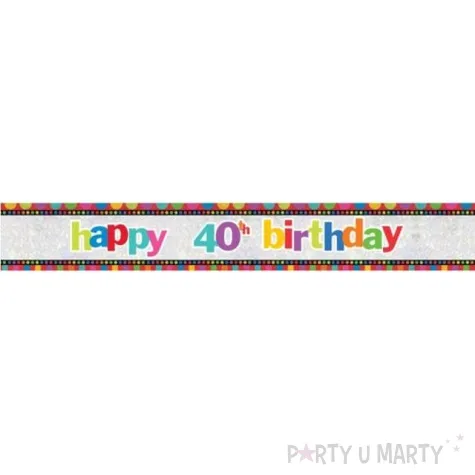 baner happy 40th birthday 12 6 x 270 cm 1 szt