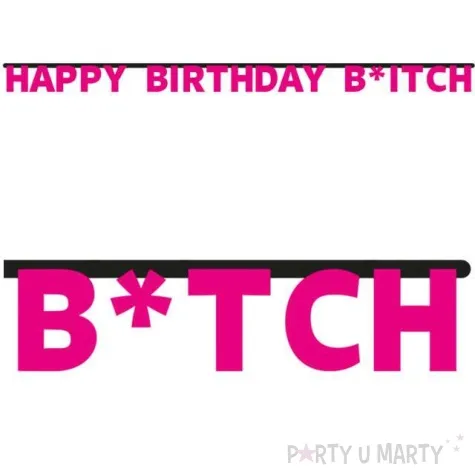 baner happy birthday bitch folat 300 cm