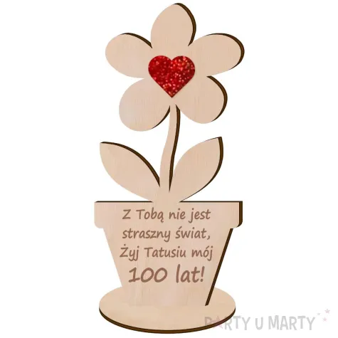 dekoracja drewniana 3d kwiatek tato zyj 100 lat 14 cm
