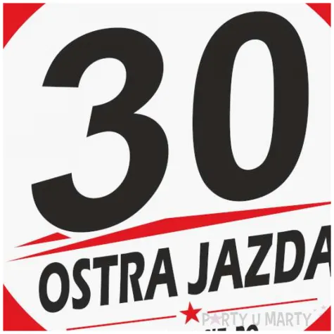 dekoracja na 30 urodziny kierowcy tablica powitalna traffic ostra jazda zaczyna sie po 30