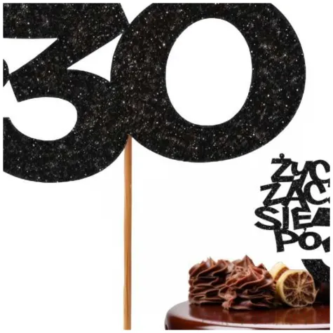 dekoracja na 30 urodziny topper na tort zycie zaczyna sie po 30 czarny brokat 13 x 17 cm