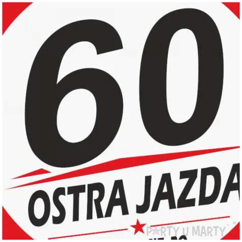 dekoracja na 60 urodziny kierowcy tablica powitalna traffic ostra jazda zaczyna sie po 60