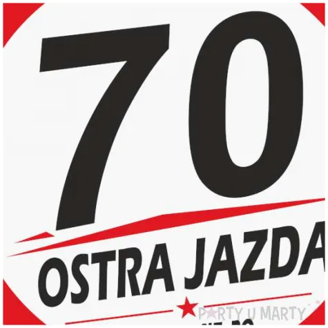 dekoracja na 70 urodziny kierowcy tablica powitalna traffic ostra jazda zaczyna sie po 70
