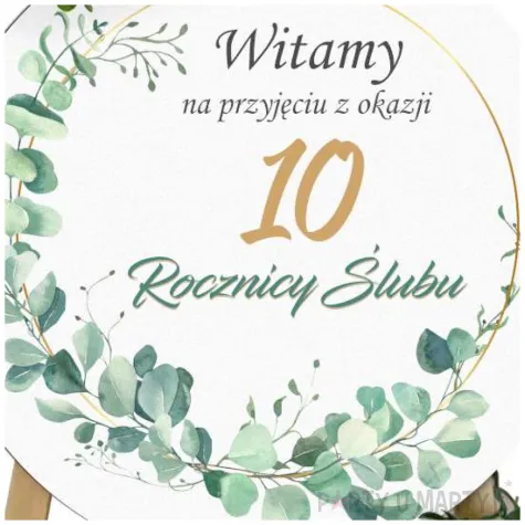dekoracja sali na 10 rocznice slubu aluminiowe gody tablica powitalna eukaliptus beauty