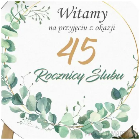 dekoracja sali na 45 rocznice slubu szafirowe gody drewniana tablica powitalna eukaliptus beauty
