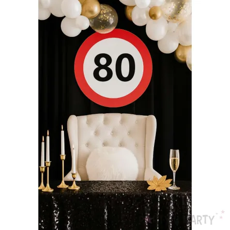 dekoracja sali na 80 urodziny tablica powitalna znak zakazu liczba 80 traffic birthday