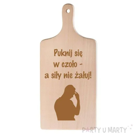 deska do krojenia puknij sie w czolo 11 5 x 26 5 cm