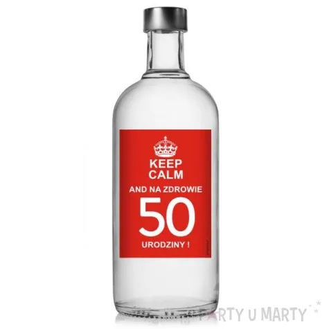 etykieta na butelke urodziny 50 keep calm 85x120 mm 5 szt