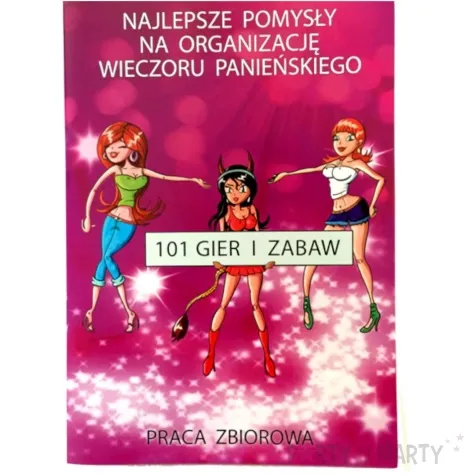 gra wieczor panienski ksiazeczka 101 gier i zabaw propa ganda