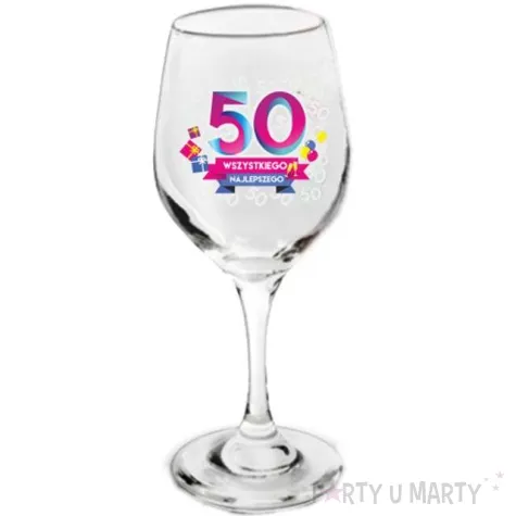 kieliszek do wina 50 wszystkiego najlepszego szklany bgtech 270 ml