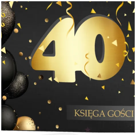 ksiega gosci album pamiatkowy na zdjecia i podpisy 40 urodziny glamour dekoracja