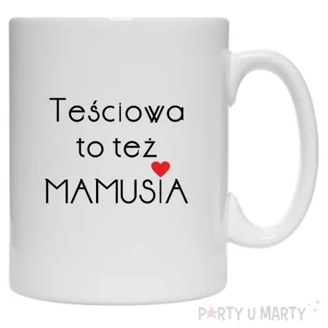 kubek tesciowa to tez mamusia 330 ml