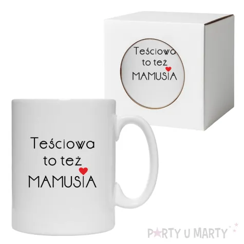 kubek tesciowa to tez mamusia 330 ml