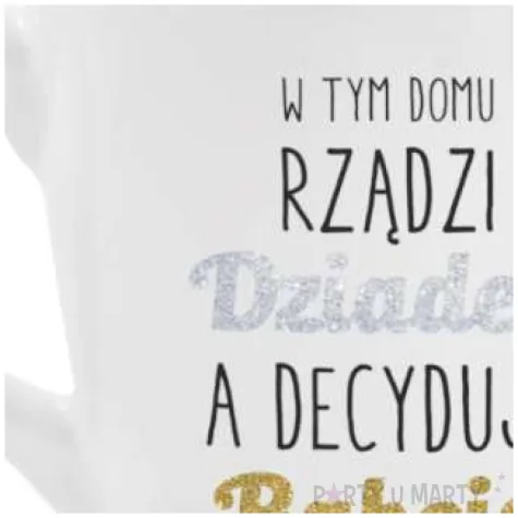 kubek z nadrukiem barylka w tym domu rzadzi dziadek i babcia bgtech 300 ml