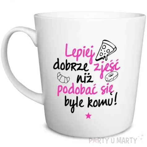 kubek z nadrukiem lepiej dobrze zjesc niz podobac byle komu bialy bgtech 480ml