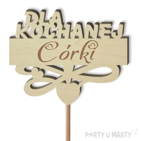 pik ozdobny dla kochanej corki drewno 23 cm