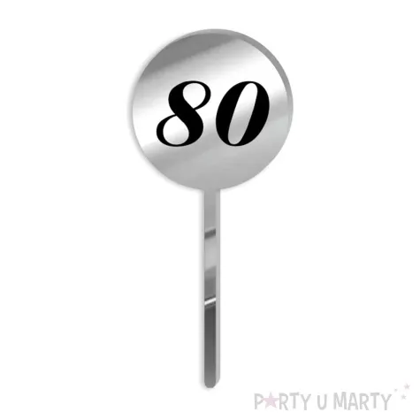 pikery akrylowe cyfra 80 urodziny srebrne lustro 6 szt