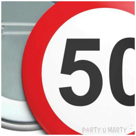 przypinka 50 urodziny traffic birthday okragla 56 mm