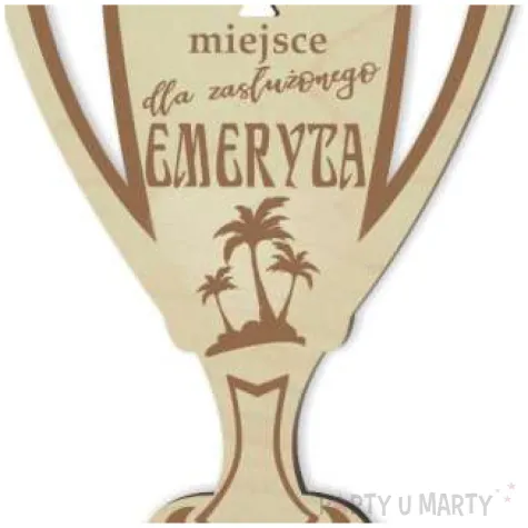 puchar 1 miejsce dla zasluzonego emeryta drewniany 92 x 135 mm