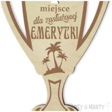 puchar 1 miejsce dla zasluzonej emerytki drewniany 92 x 135 mm