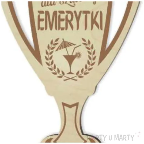 puchar dla szalonej emerytki drewniany 92 x 135 mm