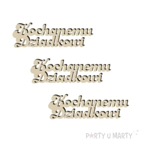 scrapki drewniane kochanemu dziadkowi 90x30 mm 3 szt