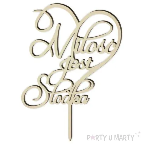 topper drewniany milosc jest slodka zawijasy 12 5 x 17 cm