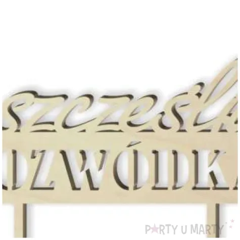 topper drewniany szczesliwa rozwodka 16 x 19 5 cm