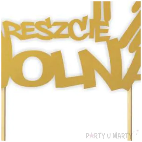 topper papierowy nareszcie wolna zloty 15 x 19 5 cm