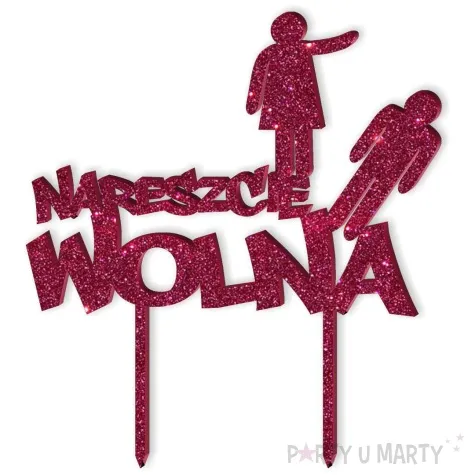 topper z pleksy nareszcie wolna rozowy brokat 15 x 16 5 cm