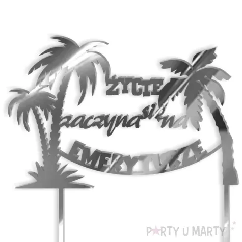 topper z pleksy zycie zaczyna sie na emeryturze hamak srebrny lustrzany 16 x 17 cm