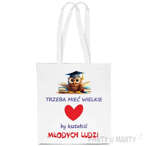 torba eko trzeba mie wielkie serce by kszta ci m odych ludzi bia y 40x35 cm