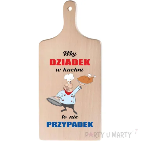 xx deska dr moj dziadek w kuchni nie przypadek