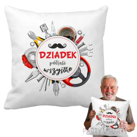 xx poszewka na poduszke dziadek potrafi wszystko 40 x 40 cm
