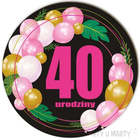 xx tablica powitalna 40 urodziny roz baloniki