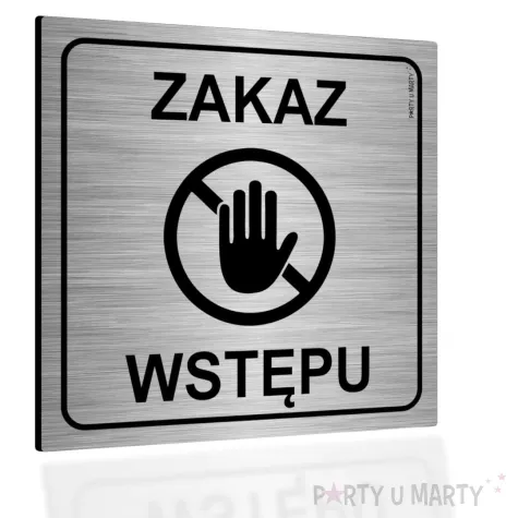 xx tabliczka informacyjna zakaz wstepu