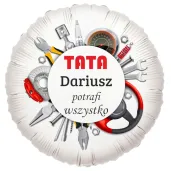 prezent na dzien ojca balon foliowy z imieniem tata potrafi wszystko personalziowany dekoracja