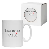 prezent na dzien ojca kubek ceramiczny tesc to tez tatus upominek 330 ml