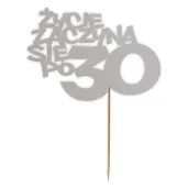 topper papierowy zycie zaczyna sie po 30 srebrny 13 x 17 cm