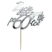 topper z pleksy zycie zaczyna sie po 60 srebrny lustrzany 13 x 17 cm