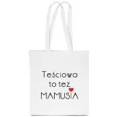 torba eko tesciowa to tez mamusia bialy 40x35 cm