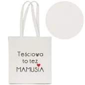 torba premium tesciowa to tez mamusia ecru 40x34 cm