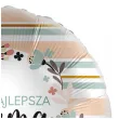 balon foliowy najlepsza mama na swiecie paski premioloon 17 rnd